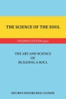 The Science of the Soul: The Art and Science of Building a Soul Cover Image