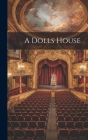 A Dolls House By Anonymous Cover Image