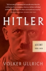 Hitler: Ascent: 1889-1939 By Volker Ullrich Cover Image
