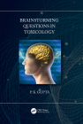 Brainstorming Questions in Toxicology By P. Gupta Cover Image