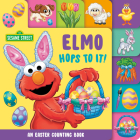 Elmo Hops to It! An Easter Counting Book (Sesame Street) By Andrea Posner-Sanchez, Barry Goldberg (Illustrator) Cover Image