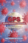 GPS: Global Pandemic Solutions: Directions for a Healthier Immunity against Coronavirus Cover Image