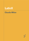 LatinX (Forerunners: Ideas First) By Claudia Milian Cover Image