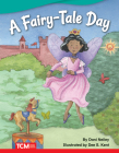 A Fairy-Tale Day (Fiction Readers) By Dani Neiley Cover Image