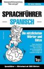 Sprachführer Deutsch-Spanisch und Thematischer Wortschatz mit 3000 Wörtern By Andrey Taranov Cover Image