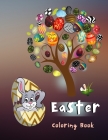 Easter Coloring Book: Happy Easter Day/ Funny Stories with Easter Bunny for Kids Ages 4-8 (Coloring Books) By Anaelih Color Harmony Cover Image