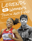 Legends of Women's Track and Field Cover Image