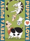 Petey & Pussy: Puppy Love Cover Image