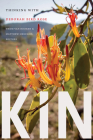 Kin: Thinking with Deborah Bird Rose By Thom Van Dooren (Editor) Cover Image