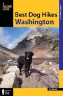 Best Dog Hikes Washington By Falcon Guides (Editor) Cover Image