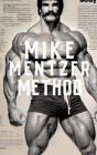 The Mike Mentzer Method: Mike Mentzer High-Intensity Training Principles Cover Image