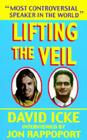 Lifting the Veil By Jon Rappoport, David Icke (Contribution by) Cover Image