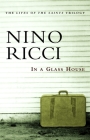 In a Glass House (Lives of the Saints Series #2) By Nino Ricci Cover Image