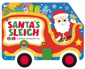 Santa's Sleigh: 2-in-1 Storybook with Pull-Back Wheels By IglooBooks, Natasha Rimmington (Illustrator) Cover Image