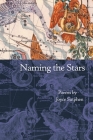 Naming the Stars: Poems By Joyce Sutphen Cover Image