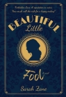 Beautiful Little Fool By Sarah Zane Cover Image