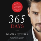 365 Days By Blanka Lipinska, Maya Starling (Read by), Sebastian York (Read by) Cover Image