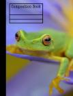 Frog Composition Notebook - Wide Ruled: 7.44 x 9.69 - 101 Sheet / 202 Pages By Rengaw Creations Cover Image