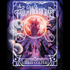 A Tale of Witchcraft... (A Tale of Magic... #2) By Chris Colfer, Chris Colfer (Read by) Cover Image