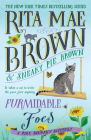 Furmidable Foes: A Mrs. Murphy Mystery By Rita Mae Brown Cover Image
