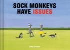 Sock Monkeys Have Issues Cover Image