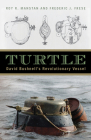 Turtle: David Bushnell's Revolutionary Vessel Cover Image