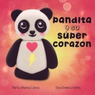 Pandita y su super corazon By Marta Almansa Esteva, Silvia Romeral Andrés (Illustrator) Cover Image