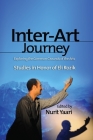 Inter-Art Journey: Exploring the Common Grounds of the Arts Studies in Honor of Eli Rozik By Nurit Yaari (Editor) Cover Image
