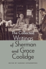 The Collected Writings of Sherman and Grace Coolidge By Sherman Coolidge, Grace Coolidge, Dr. Tadeusz Lewandowski (Editor) Cover Image