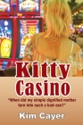 Kitty Casino By Kim Cayer Cover Image