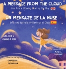 A message from the Cloud (Bilingual Edition: English/Spanish): Español/Ingles) By Ana Son, Chang O. Son, Gabriella Shcherban (Illustrator) Cover Image