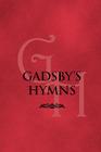 Gadsby's Hymns: A Selection of Hymns for Public Worship By William Gadsby (Selected by) Cover Image