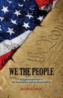 We the People: A Brief Introduction to the Constitution and Its Interpretation By D. Dahlin Cover Image