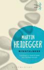 Mindfulness (Bloomsbury Revelations) By Martin Heidegger, Parvis Emad (Translator), Thomas Kalary (Translator) Cover Image