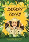 Safari Tales By Mary Weeks Millard Cover Image