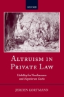 Altruism in Private Law: Liability for Nonfeasance and Negotiorum Gestio Cover Image