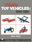 Hubley Toy Vehicles: 1946-1965 (Schiffer Book for Collectors) Cover Image
