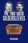 The Two Great Gildersleeves By Dan McGuire Cover Image