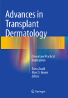 Advances in Transplant Dermatology: Clinical and Practical Implications Cover Image