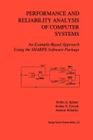 Performance and Reliability Analysis of Computer Systems: An Example-Based Approach Using the Sharpe Software Package Cover Image