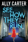 See How They Run (Embassy Row #2) By Ally Carter Cover Image
