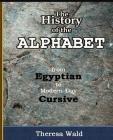 History of the Alphabet: From Egyptian to Modern-Day Cursive Cover Image