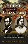 House of Abraham: Lincoln and the Todds, A Family Divided by War Cover Image