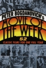 Peter Bogdanovich's Movie of the Week: 52 Classic Films for One Full Year Cover Image