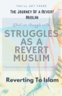 The Journey of A Revert Muslim Cover Image