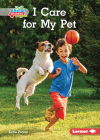 I Care for My Pet By Katie Peters Cover Image