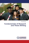 Fundamentals of Research and Thesis Writing By Paul Katamba Cover Image