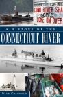 A History of the Connecticut River Cover Image