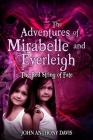 The Adventures of Mirabelle and Everleigh: The Red String of Fate By John Anthony Davis Cover Image