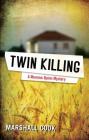 Twin Killing By Marshall Cook Cover Image